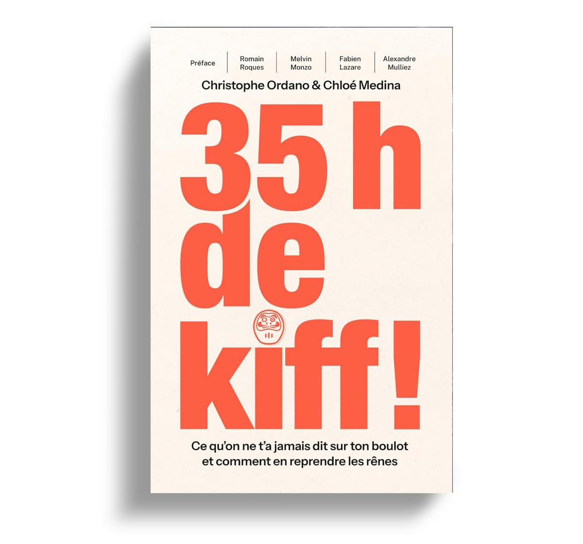 35h de Kiff !