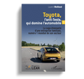Toyota, l'anti Tesla qui domine l'automobile.