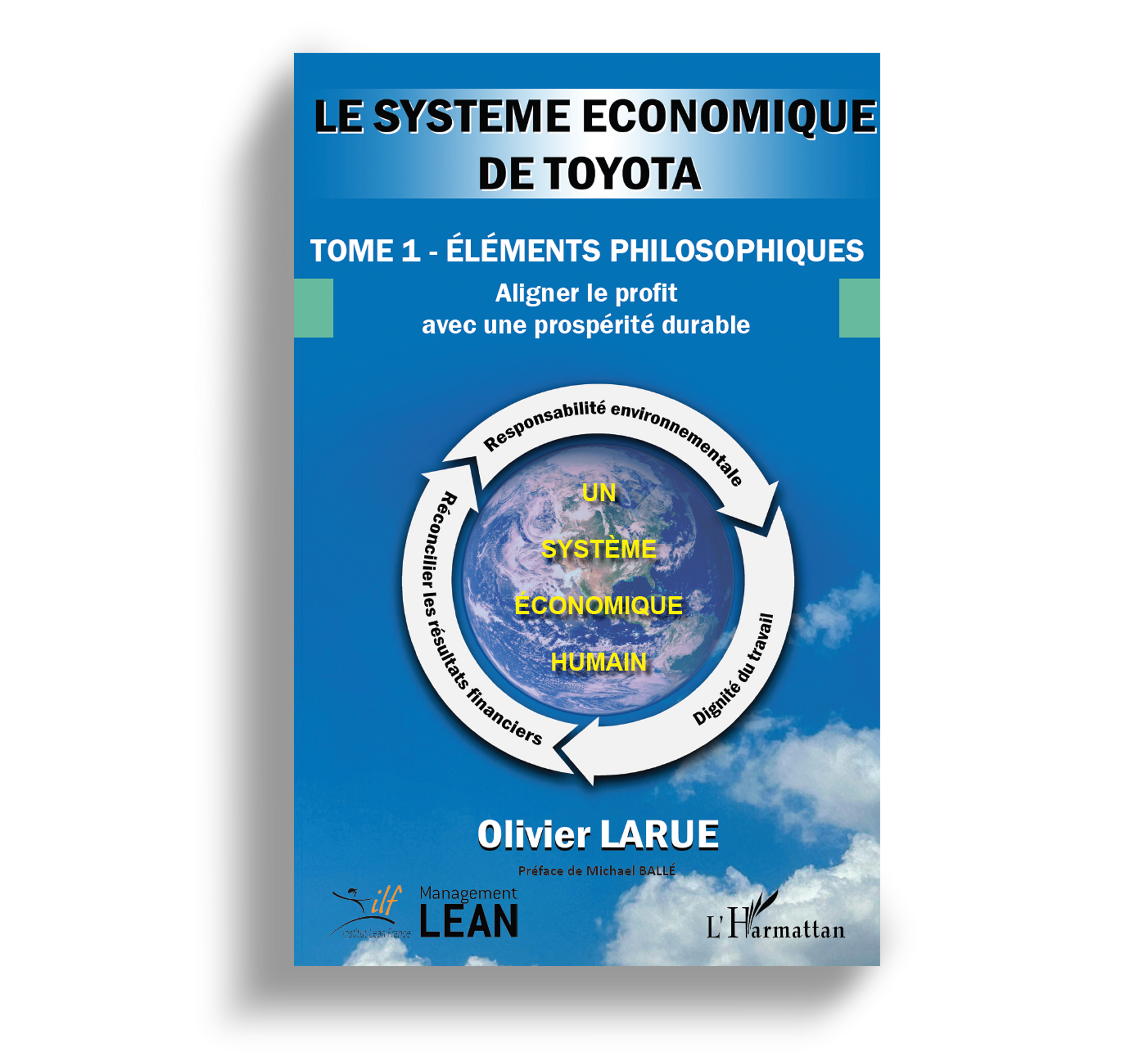 Le système économique de Toyota - TOME 1